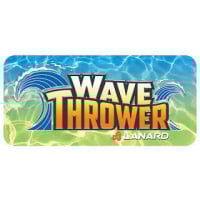 Wave Thrower